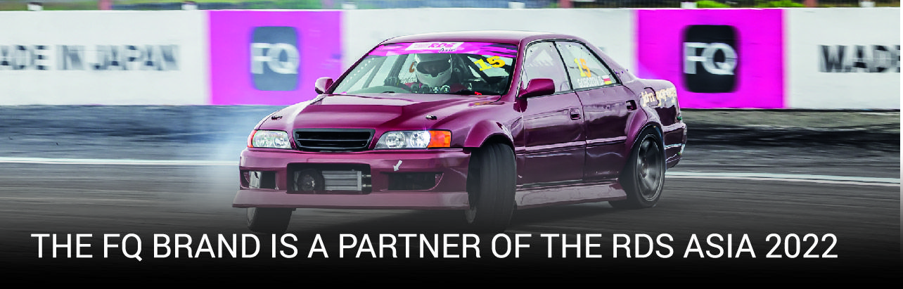 The FQ brand is a partner of the RDS Asia 2022 drift series 